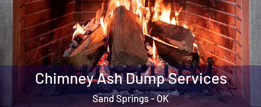  Chimney Ash Dump Services Sand Springs - OK