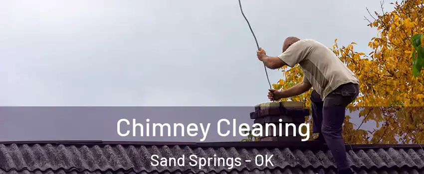  Chimney Cleaning Sand Springs - OK