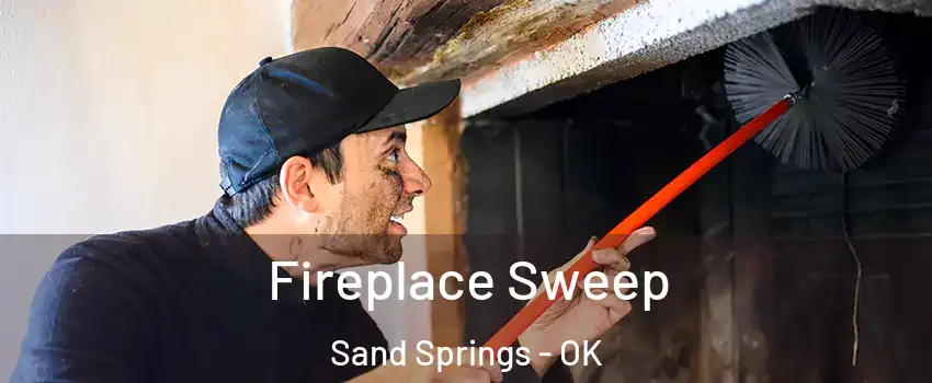  Fireplace Sweep Sand Springs - OK