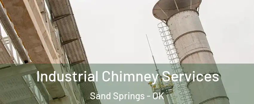  Industrial Chimney Services Sand Springs - OK