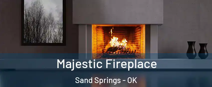  Majestic Fireplace Sand Springs - OK